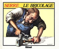 Serre - 7. le bricolage