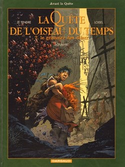 la quête de l'oiseau du temps - avant la quête - 2. Le grimoire des dieux