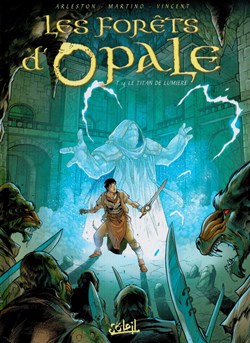 les forêts d'opale - 14. Le Titan de Lumière