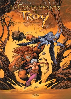les conquérants de Troy - 2. Eckmül le bûcheron