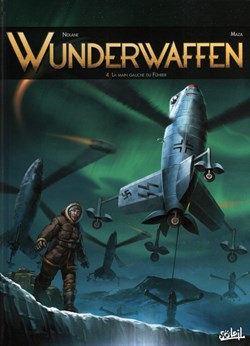 wunderwaffen -4. La main gauche du Führer