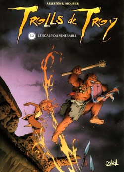 Trolls de Troy - 2. Le Scalp du vénérable