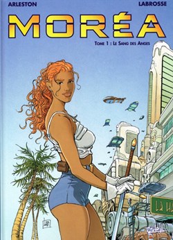 Moréa - 1. Le Sang des Anges
