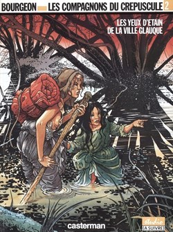 les compagnons du crépuscule - 2. Les Yeux d'étain de la ville glauque