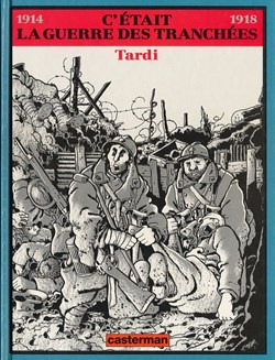 c'etait la guerre des tranchées