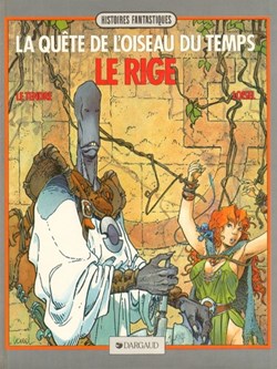 la quête de l'oiseau du temps - 3. Le Rige