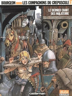 les compagnons du crépuscule - 3. Le dernier chant des Malaterre