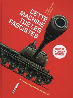 machines de guerre - 1. Cette machine tue les fascistes