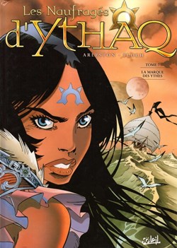 les naufragés d'Ythaq - 7. La marque des Ythes