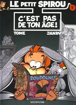 le petit spirou -9. C'est pas de ton âge !