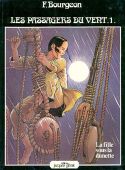 les passagers du vent - 1. La fille sous la dunette
