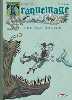 traquemage - 2. Le chant vaseux de la sirène