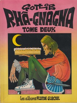 Rhâ-gnagna - 2. tome deux