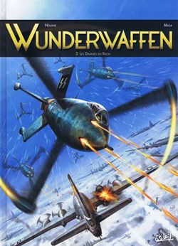 wunderwaffen -3. Les Damnés du Reich