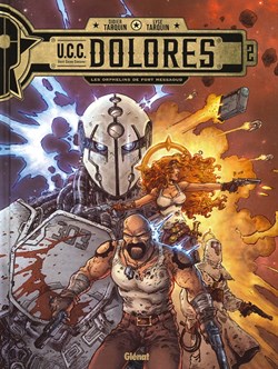U.C.C. Dolores - 2. Les Orphelins de Fort Messaoud