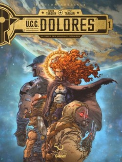 U.C.C. Dolores - 1. La Trace des nouveaux pionniers
