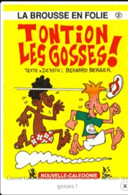 la brousse en folie - 2. Tontion les gosses !