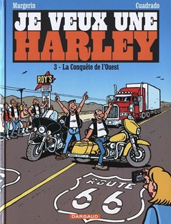 je veux une harley - 3. La Conquête de l'Ouest