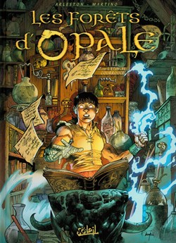 les forêts d'opale - 12. L'Étincel courroucé