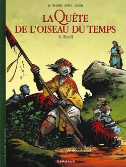 la quête de l'oiseau du temps - avant la quête - 10. Kryll