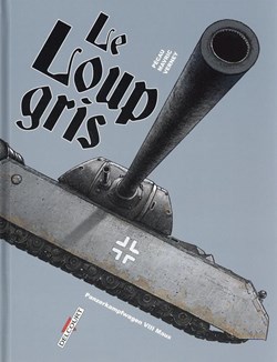 machines de guerre - 5. Le Loup gris