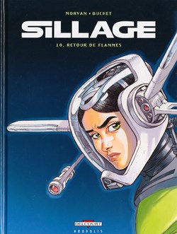 sillage - 10. Retour de flammes