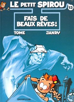 le petit spirou -13. Fais de beaux rêves !