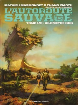 l'autoroute sauvage - 1. Kilomètre 666