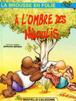 la brousse en folie - 6. À l'ombre des niaoulis