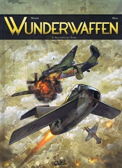 wunderwaffen -2. Aux portes de l'Enfer
