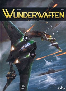 wunderwaffen -6. Le Spectre de l'Antarctique