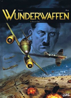 wunderwaffen -5. Disaster Day