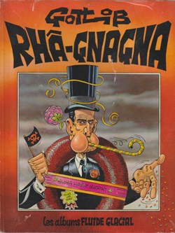 Rhâ-gnagna - 1. tome 1