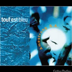 Âme strong S.A. - Tout est bleu