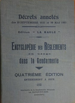 1931 Encyclopédie des règlements en usage dans le Gendarmerie