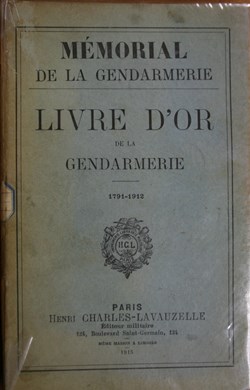 1915 Livre d'or de la Gendarmerie 1791-1912