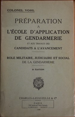 1949 Préparation à l'Ecole d'Application de Gendarmerie par le Colonel Vohl