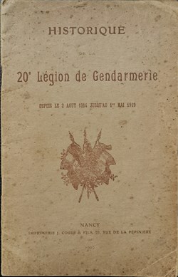 1922 Historique de la 20ème Légion de Gendarmerie 1914-1919