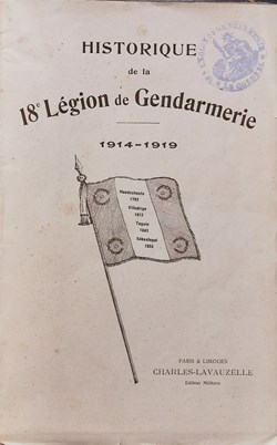 1922 Historique de la 18ème Légion de Gendarmerie 1914-1919