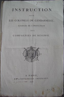 1808 Instruction pour les Colonels de Gendarmerie chargés de l'inspection des Compagnies de Réserve