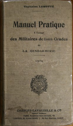 1924 Manuel pratique à l'usage des militaires de la Gendarmerie de tous grades