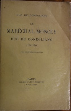 1900 Le Maréchal MONCEY Duc de Conegliano (1754-1842)