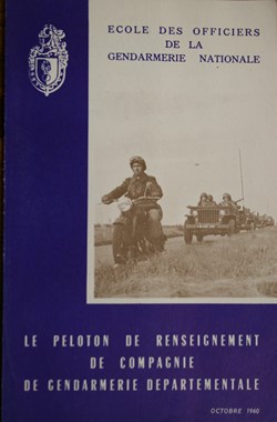 1960 Le Peloton de Renseignement de Compagnie de Gendarmerie Départementale