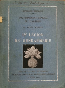 1930  19è Légion de Gendarmerie à l'occasion des fêtes du centenaire de la Gendarmerie d'Afrique