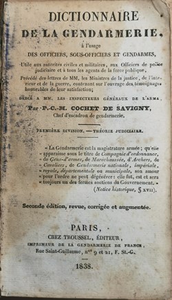 1838 Dictionnaire de la Gendarmerie à l'usage des officiers, sous-officiers et gendarmes