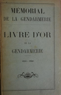1922 Livre d'or de la Gendarmerie 1913-1922