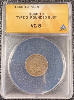 1860 1C TYPE 2 ROUNDED BUST ANACS VG8