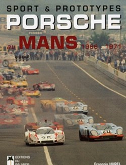 Sport & prototypes Porsche au Mans 1966-1971