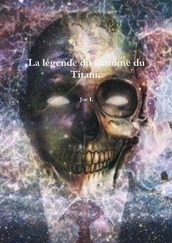 La légende du fantôme du Titanic