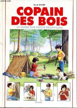 Copain des bois, le guide des petits trappeurs